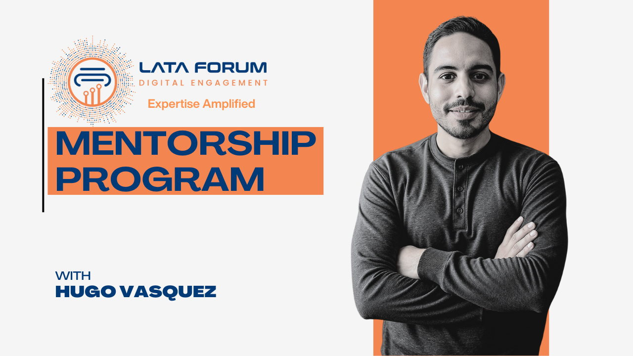 Mentorship Program with Hugo Vasquez